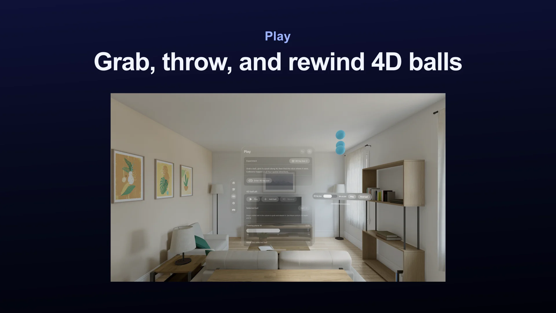 4D toy box with hyperspherical balls and controls for moving through W