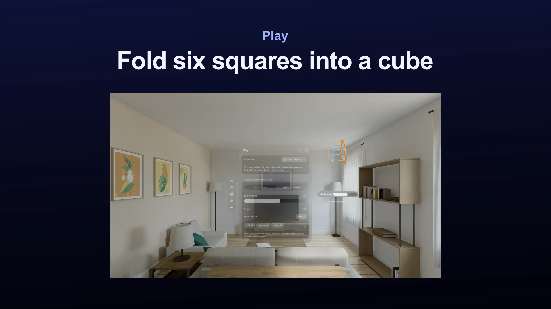 Fold a Dimension experiment midway through folding cubes into a tesseract